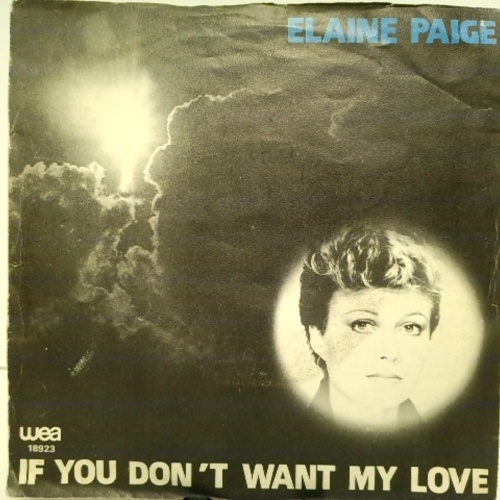 SINGLE / Elaine Paige – If You Don't Want My Love