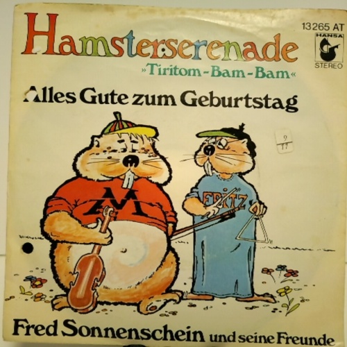 SINGLE / Fred Sonnenschein Und Seine Freunde – Hamsterserenade »Tiritom-Bam-Bam«