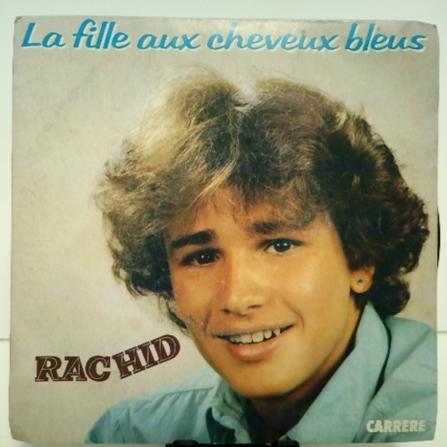 SINGLE / Rachid* – La Fille Aux Cheveux Bleus