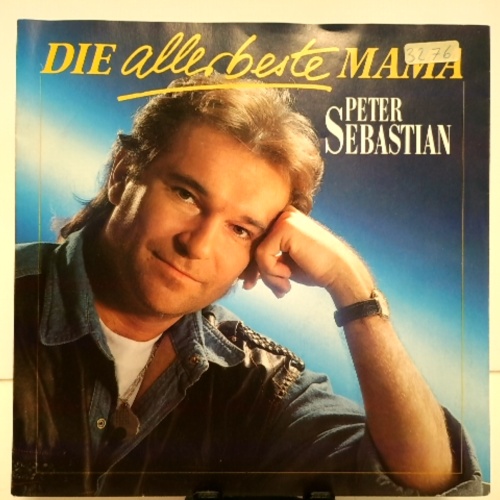 SINGLE / Peter Sebastian – Die Allerbeste Mama