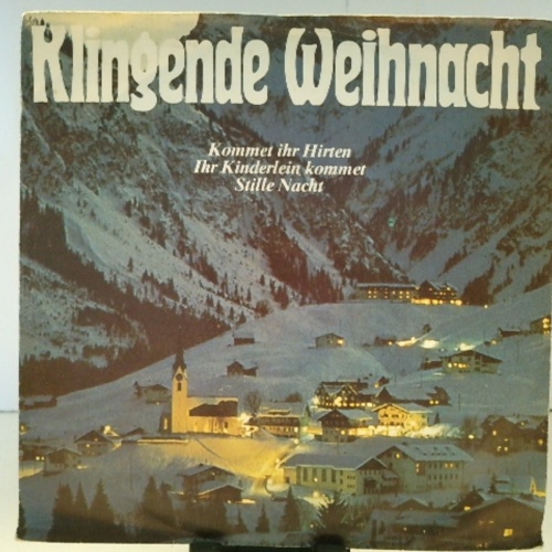 SINGLE / Die Christophorus-Sänger* – Klingende Weihnacht