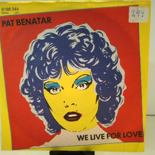 SINGLE / Pat Benatar – We Live For Love