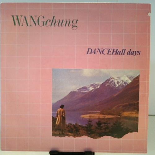 SINGLE / Wang Chung – Dance Hall Days