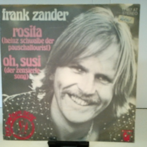 SINGLE / Frank Zander – Rosita (Heinz Schwalbe Der Pauschaltourist) / Oh, Susi (Der Zensierte Song)