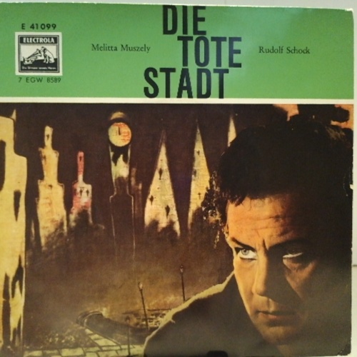 SINGLE / Melitta Muszely, Rudolf Schock – Die Tote Stadt