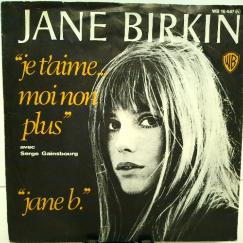 SINGLE / Jane Birkin Avec Serge Gainsbourg – Je T'aime ... Moi Non Plus / Jane B.