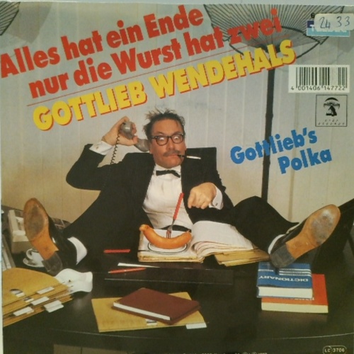 SINGLE / Gottlieb Wendehals – Alles Hat Ein Ende Nur Die Wurst Hat Zwei