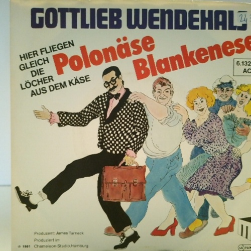 SINGLE / Gottlieb Wendehals – Polonäse Blankenese (Hier Fliegen Gleich Die Löcher Aus Dem Käse)