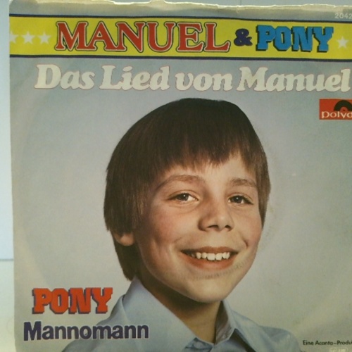 SINGLE / Manuel (9) & Pony (3) – Das Lied Von Manuel