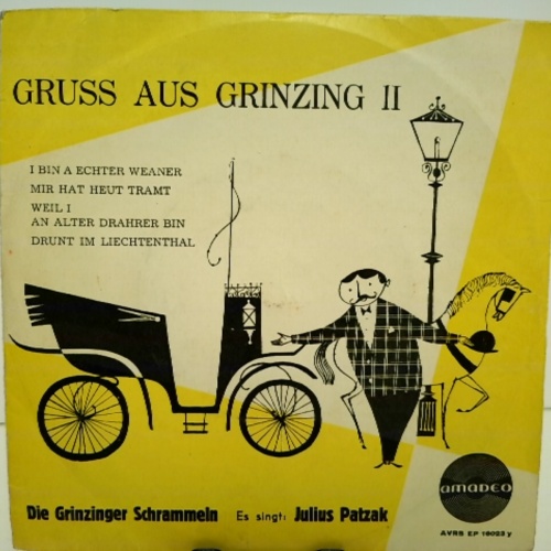SINGLE / Grinzinger Schrammeln* , Es singt Julius Patzak – Gruss Aus Grinzing II