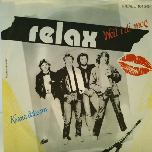 SINGLE / Relax (2) – Weil I Di Mog / Koana Dahoam