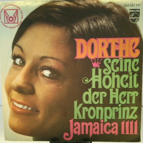 SINGLE / Dorthe* – Seine Hoheit Der Herr Kronprinz / Jamaica 1111