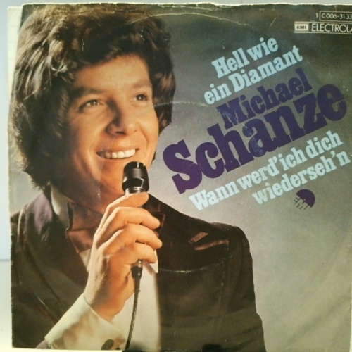 SINGLE / Michael Schanze – Hell Wie Ein Diamant
