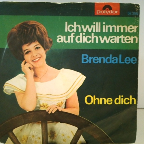 SINGLE / Brenda Lee – Ich Will Immer Auf Dich Warten