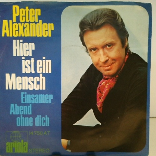 SINGLE / Peter Alexander – Hier Ist Ein Mensch