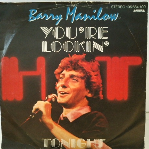 SINGLE / Barry Manilow – You're Lookin' Hot Tonight