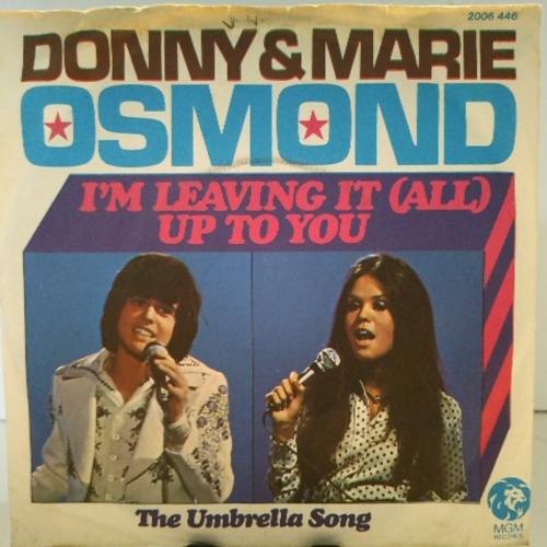 SINGLE / Donny & Marie Osmond – I'm Leaving It (All) Up To You