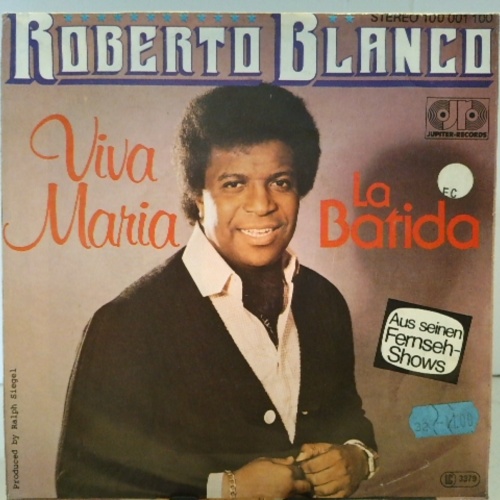 SINGLE / Roberto Blanco – Viva Maria / La Batida