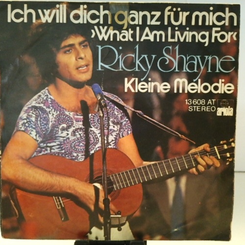 SINGLE / Ricky Shayne – Ich Will Dich Ganz Für Mich (What I Am Living For )