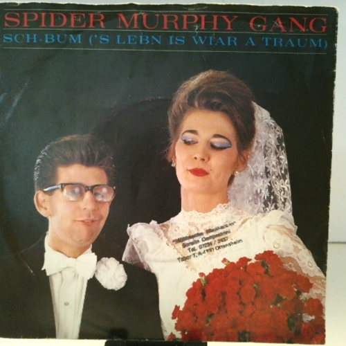 SINGLE / Spider Murphy Gang – Sch-Bum ('S Lebn Is Wiar A Traum)