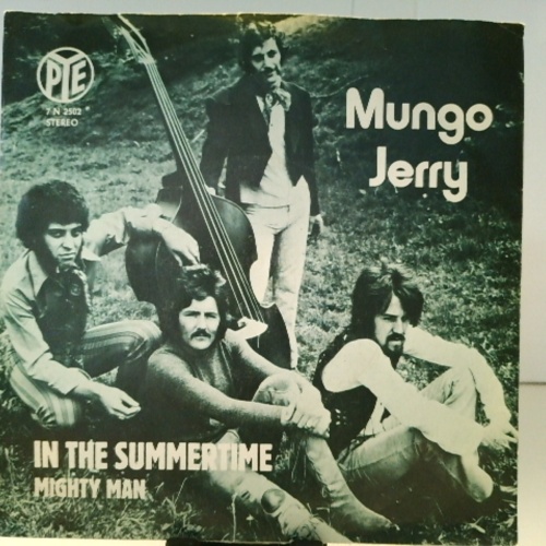 SINGLE / Mungo Jerry – In The Summertime / Mighty Man
