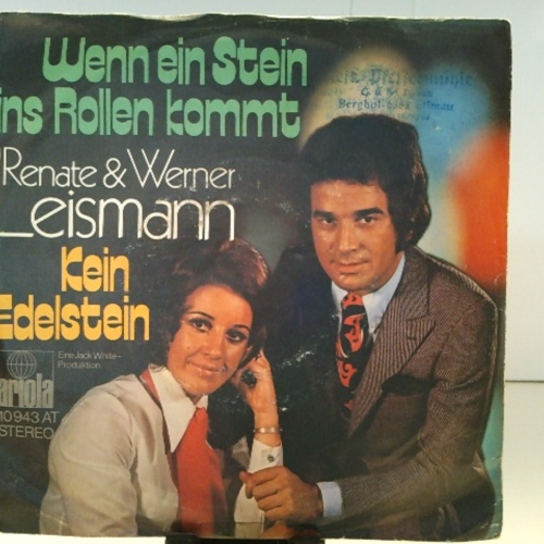 SINGLE / Renate & Werner Leismann* – Wenn Ein Stein Ins Rollen Kommt