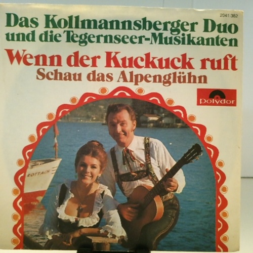 SINGLE / Das Kollmannsberger Duo* Und Die Tegernseer-Musikanten* – Wenn Der Kuckuck Ruft