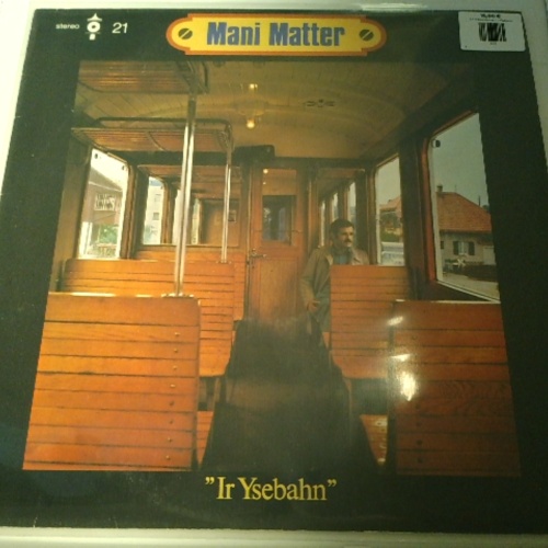 LP / Mani Matter – Ir Ysebahn