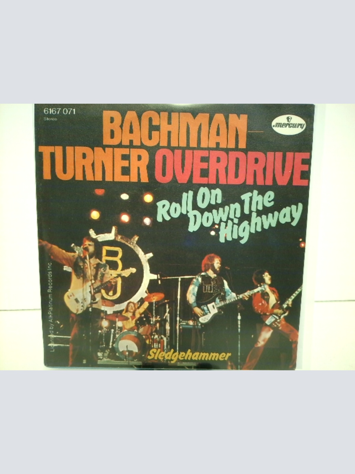 SINGLE / Bachman-Turner Overdrive – Roll On Down The Highway