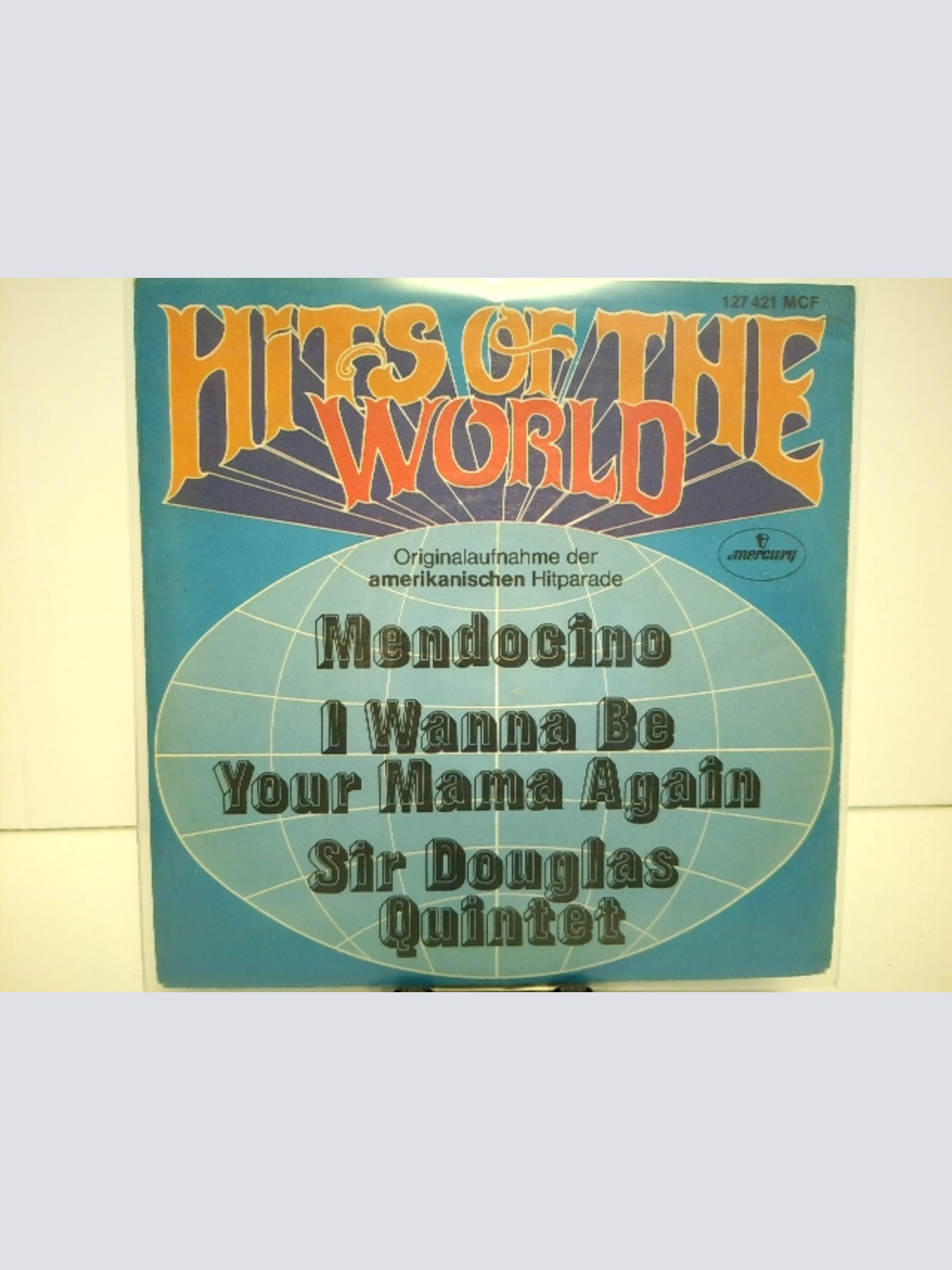 SINGLE / Sir Douglas Quintet – Mendocino / I Wanna Be Your Mama Again