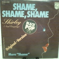 SINGLE / Shirley (And Company)* – Shame, Shame, Shame (Original-Version)