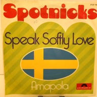 SINGLE / Spotnicks* – Speak Softly Love / Amapola