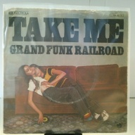 SINGLE / Grand Funk Railroad – Take Me