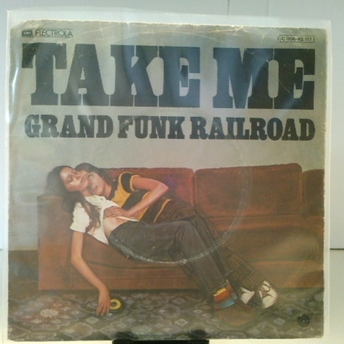 SINGLE / Grand Funk Railroad – Take Me