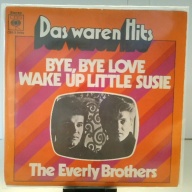 SINGLE / The Everly Brothers* – Bye, Bye Love / Wake Up Little Susie