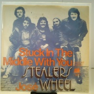 SINGLE / Stealers Wheel – Stuck In The Middle With You / José
