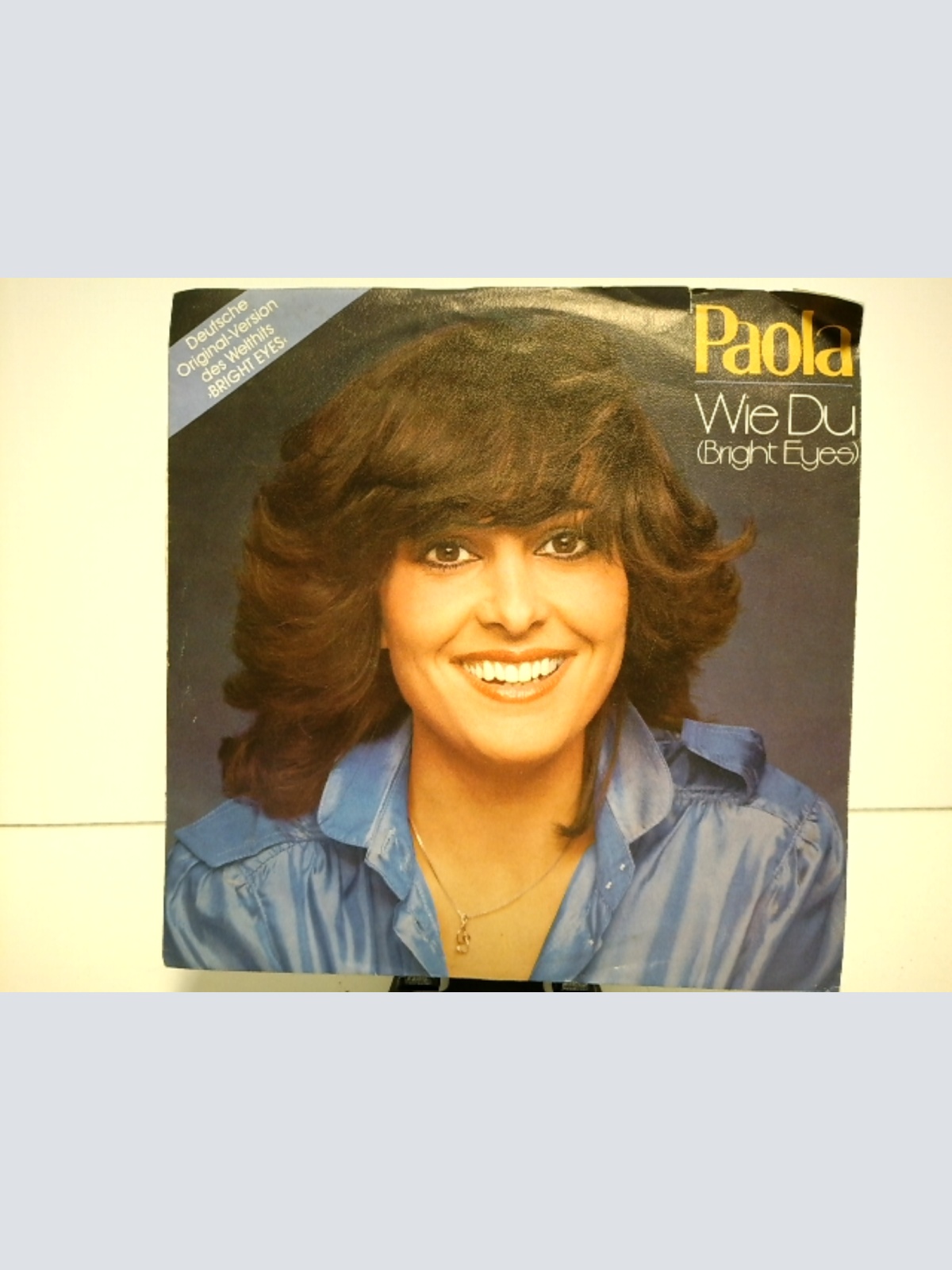 SINGLE / Paola (2) – Wie Du (Bright Eyes)