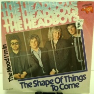SINGLE / The Headboys – The Shape Of Things To Come