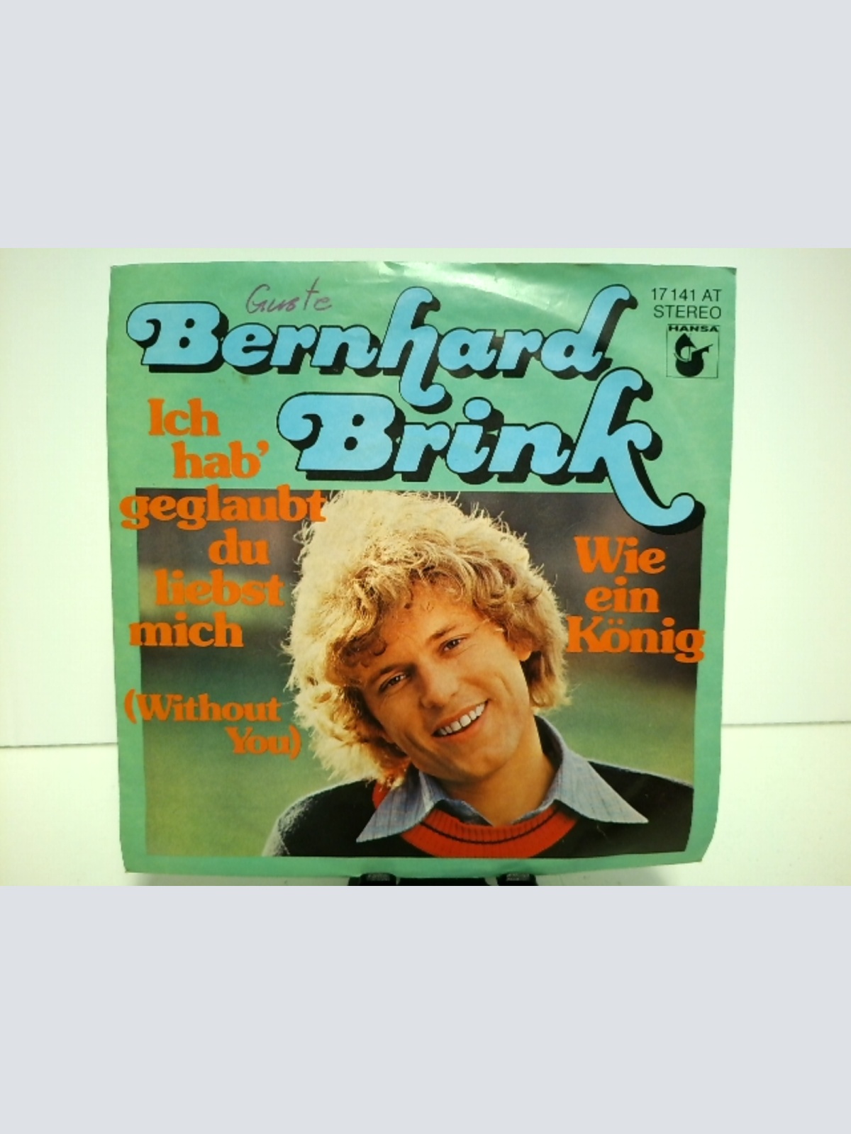 SINGLE / Bernhard Brink – Ich Hab' Geglaubt, Du Liebst Mich (Without You)