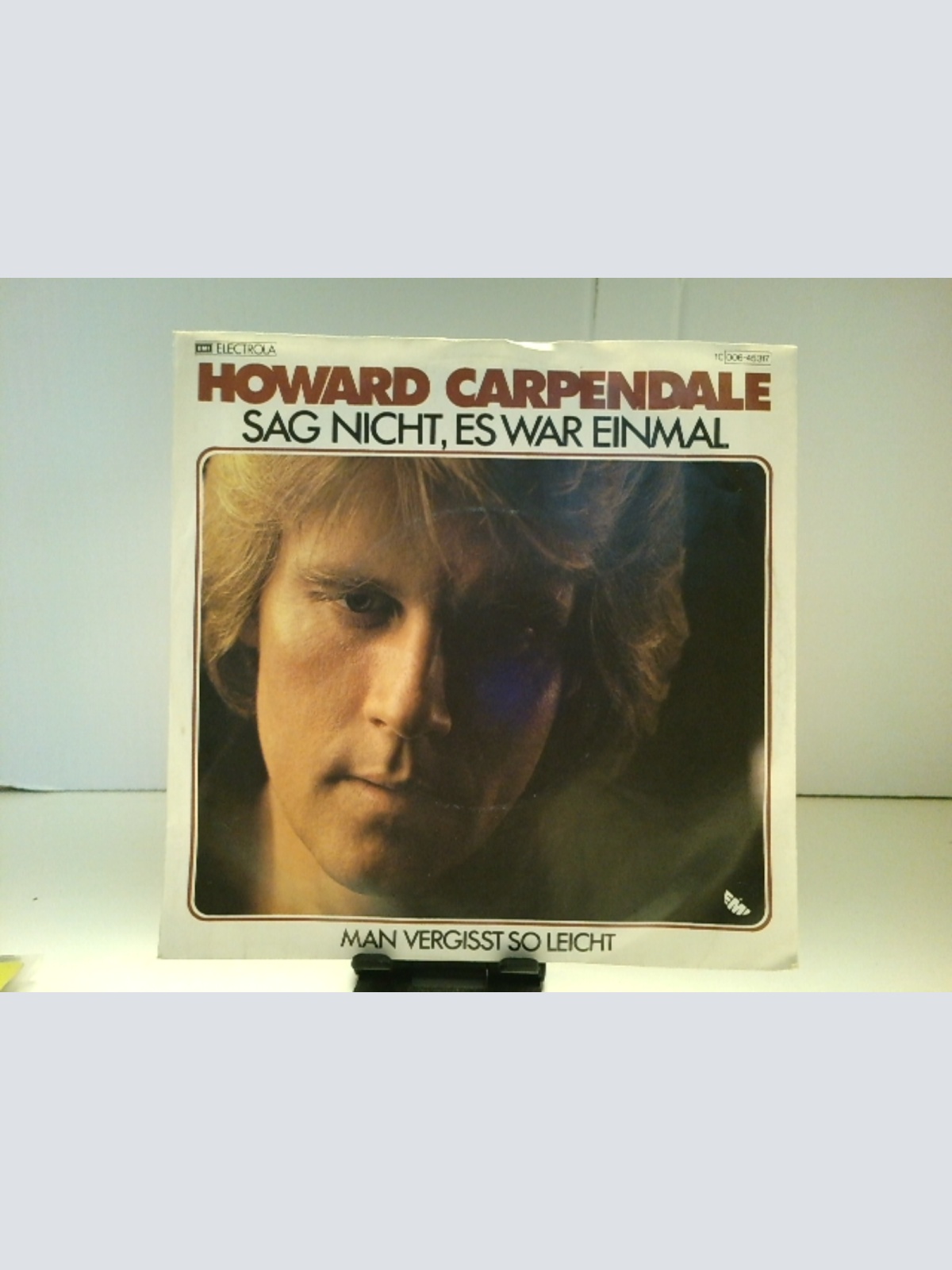SINGLE / Howard Carpendale – Sag Nicht, Es War Einmal