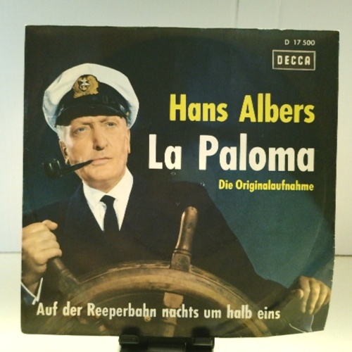 SINGLE / Hans Albers – La Paloma / Auf Der Reeperbahn Nachts Um Halb Eins