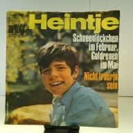 SINGLE / Heintje – Schneeglöckchen Im Februar, Goldregen Im Mai