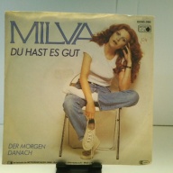 SINGLE / Milva – Du Hast Es Gut
