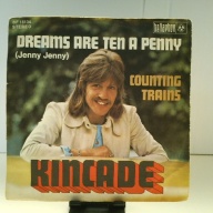 SINGLE / Kincade – Dreams Are Ten A Penny (Jenny Jenny)