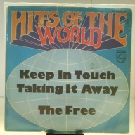 SINGLE / The Free (2) – Keep In Touch / Taking It Away (Would Be Breaking My Heart)