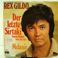 SINGLE / Rex Gildo – Der Letzte Sirtaki (Komm Melina, Tanz Mit Mir)