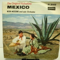 SINGLE / Bob Moore And His Orchestra – Mexico / Hot Spot