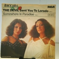 SINGLE / Baccara – The Devil Sent You To Lorado