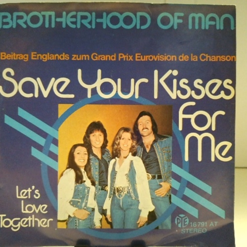 SINGLE / Brotherhood Of Man – Save Your Kisses For Me