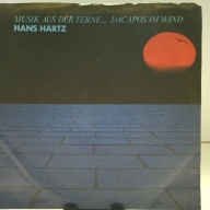 SINGLE / Hans Hartz – Musik Aus Der Ferne... Dacapos Im Wind